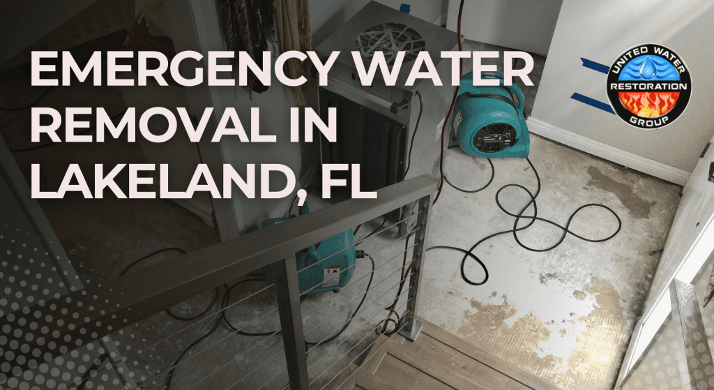 Emergency Water Removal in Lakeland, FL