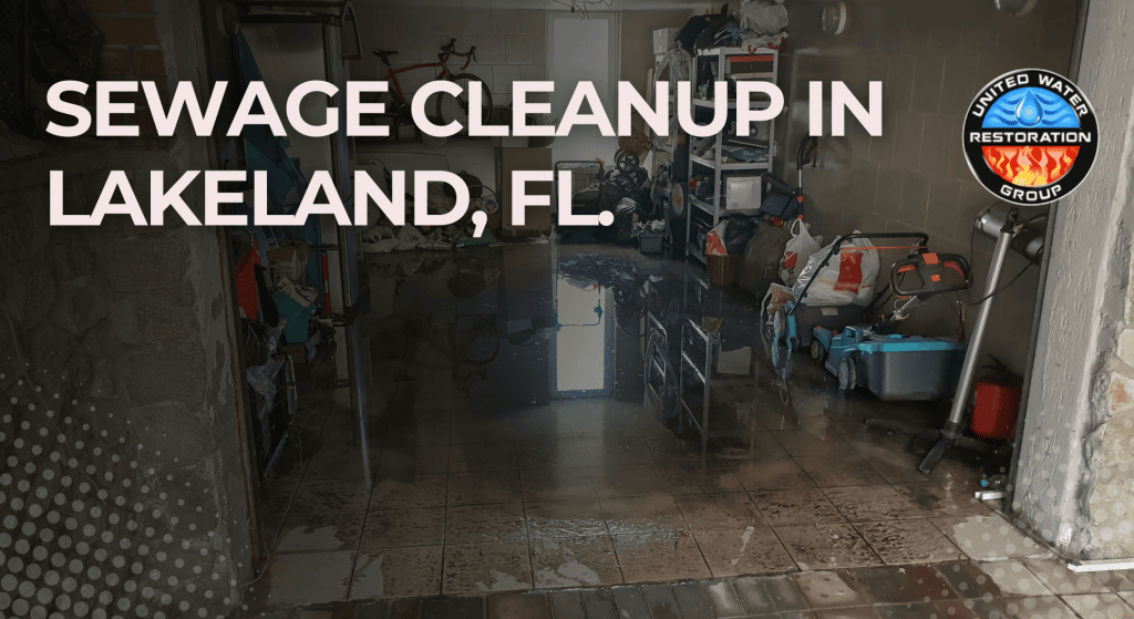 Sewage Cleanup in Lakeland, FL.